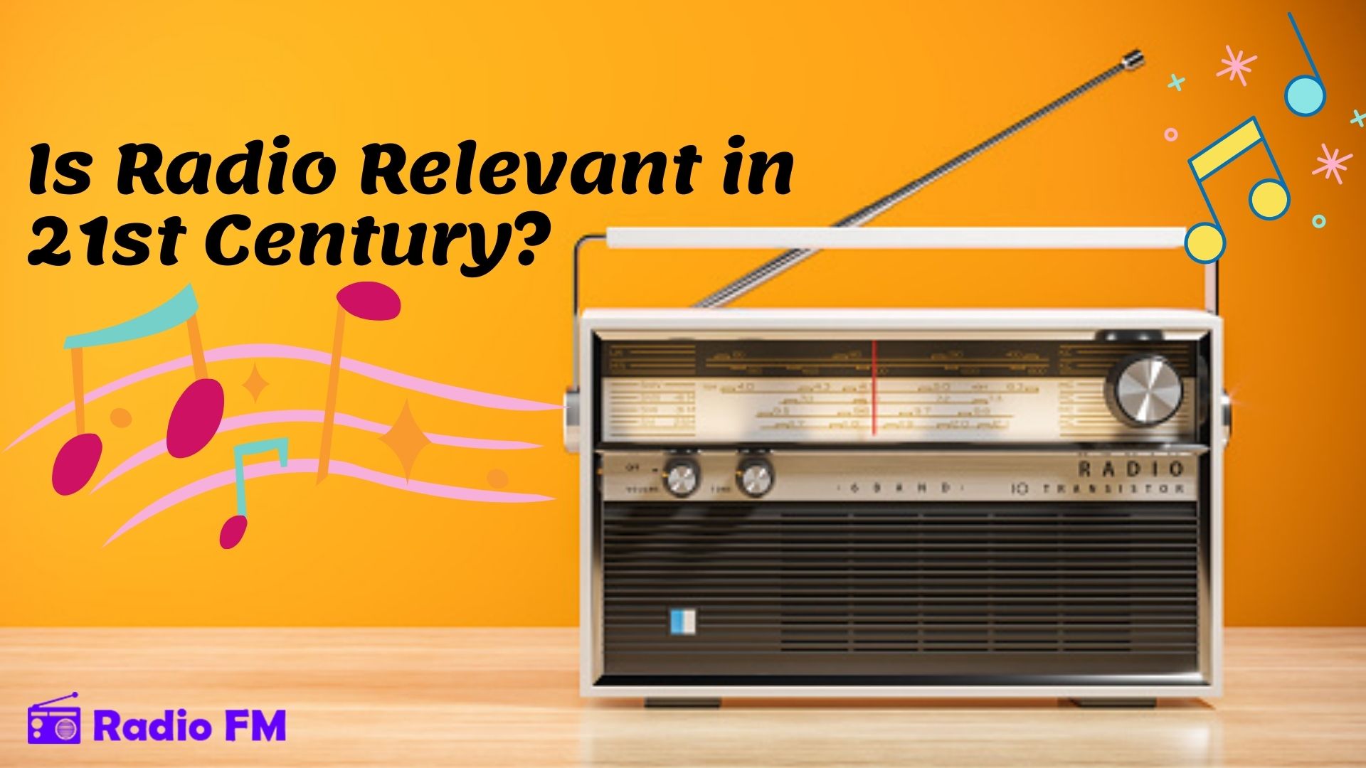 Is Radio Relevant in 21st Century?